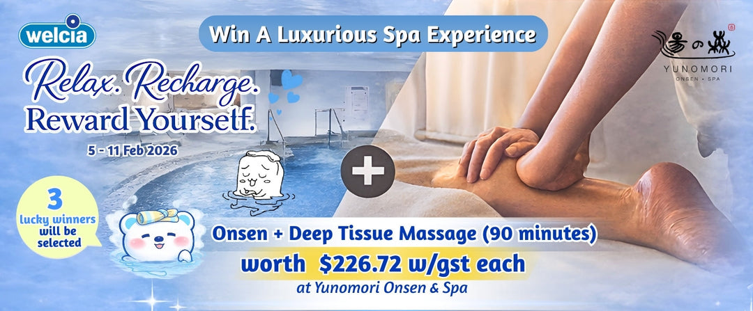 Welcia x Yunomori Onsen & Spa — Relax. Recharge. Reward yourself. ✨